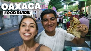 Oaxaca FOOD GUIDE - 13 Dishes You HAVE to Try in Oaxaca Mexico! 🍽