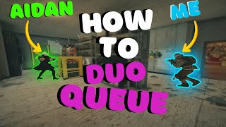 How to Duo Queue in Rainbow Six Siege...