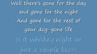 What Kinda Gone ~ Chris Cagle