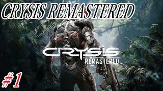 クライシス リマスタード 実況#1　強化スーツを着た男たちが戦場に降り立つ。【CRYSIS REMASTERD】【Switch版】【日本語吹き替え】【ジャイロ操作】