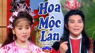 Hoa Mộc Lan (Phượng Hằng) | Cải Lương