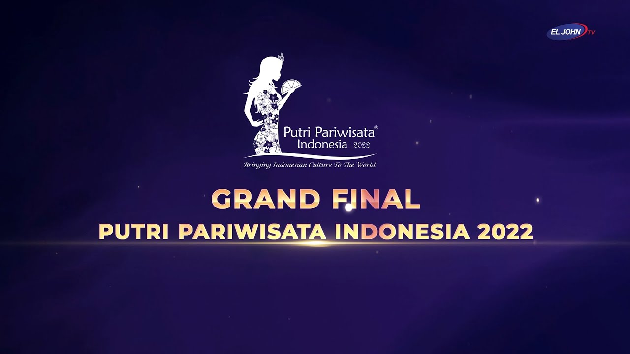 Grand Final Putri Pariwisata Indonesia 2022 - YouTube