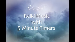Reiki Timer 5 Minute ~ Reiki Healing Music with Bells every 5 Minutes ~ 26 Positions