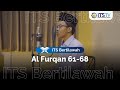 ITS Bertilawah - Surat Al-Furqan : 61-68