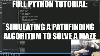 FULL PYTHON TUTORIAL: Simulating a Pathfinding Algorithm to Solve a Maze!