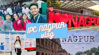 72nd Indian Pharmaceutical Congress (IPC) Nagpur vlog || Vlog 6 || Nagpur vlog ||