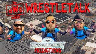 The dWo Podcast presents: WrestleTalk: AEW Revolution 2024 “Sting’s Last Match”pre-Dad-tion edition