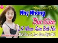 LK Bolero Nhạc Vàng Xưa Bất Hủ GÂY NGHIỆN ➤11-3 Mở Nhẹ Nhàng Đảm Bảo THƯ GIÃN Ngọt Ngào TOÀN BÀI HAY