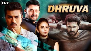 Dhruva Full Hindi Movie | ध्रुवा | Ram Charan | Arvind Swamy | Rakul Preet Singh |South Action Movie