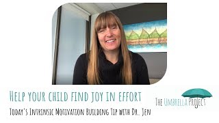 Help your child find joy in effort