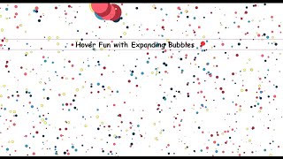 Hover Fun with Expanding Bubbles 🎈 | Canvas Animation Tutorial