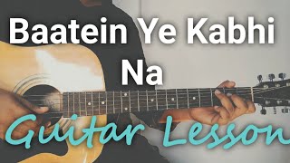 Baatein Ye Kabhi Na Easy Guitar Lesson | Arijit Singh | Khamoshiyan | Guitar Tutorial