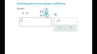 Combining like terms - integer coefficients (ALEKS examples)