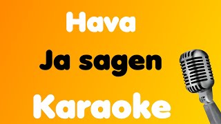 Hava • Ja sagen • Karaoke