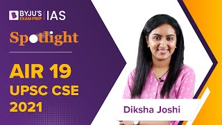 Diksha Joshi AIR 19 | UPSC CSE 2021 Topper | IAS Success Story 2021