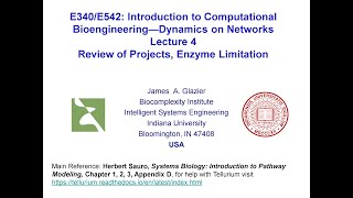 ENG340/542 Network Modeling Lecture 4, Project Proposals Enzyme Limited Reactions, September 13 2022