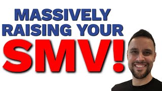 Men of High Value, It's Time To Raise Your SMV! | Joseph Darling Explains