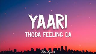 Yaari song (Lyrics) - Thoda feeling da rakhle dhyan ve —NIKK,FEAT AVNEET KAUR—TIK TOK FAMOUS SONG
