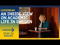 An inside view on academic life in Sweden