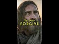 Why You Must Forgive | Inspirational Message by Jesus in Mary Magdalene #shorts