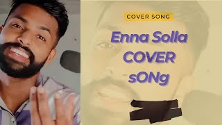 Enna Solla Cover Song | Dhanush | Own Voice | Enna Solla Video | #shorts Jack Stallion