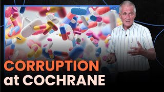 CORRUPTION at COCHRANE INSTITUTION - Peter Gøtzsche