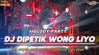 DJ DIPETIK WONG LIYO BASS PARTY CLARITY HOREG