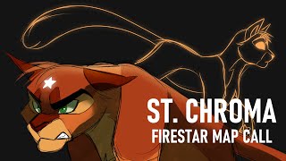 ST Chroma - Firestar MAP CALL (COMPLETE, LINK IN DESC)