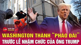 Mỹ triển khai 25.000 người đảm bảo an ninh cho lễ nhậm chức của ông Trump | Tin24h