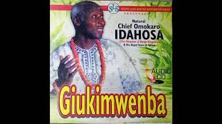 Natural chief Omokaro Idahosa - Giukimwenba full album.