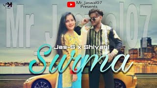 ▶Surma🎶❤ : Sk Jaswal X Shivani🔥🎥||🎤Karan Randhawa||Latest Punjabi Songs 2021| Mr Jaswal07