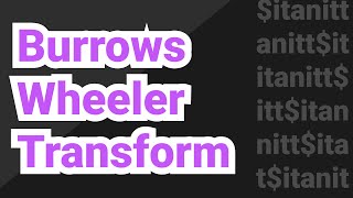 Burrows Wheeler Transform for string compression