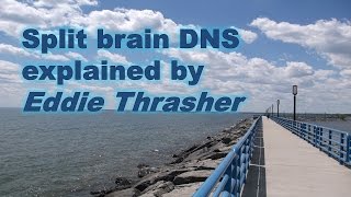 Split brain DNS explained