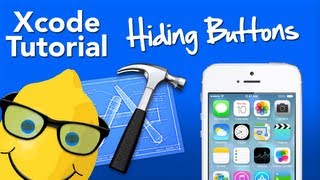 XCode 4 Tutorial Hiding Buttons - Geeky Lemon Development