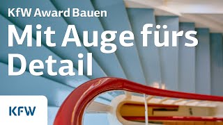 Neuer Altbau mit Charakter | KfW Award Bauen 2019: Platz 3 in der Kategorie Bauen im Bestand