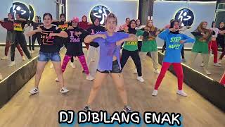 DJ DI BILANG ENAK | SENAM KREASI | LILAC | ZUMBA | JOGET