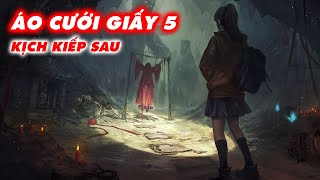 Áo Cưới Giấy 5 (Kịch Kiếp Sau) Full Game Giải Đố