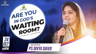 Are You In Gods Waiting Room || Sis.Divya David || Nee Sannidhi || 30Mins Sermon