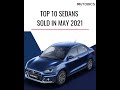 Top 10 Sedans sold in India in May 2021 | AUTOBICS