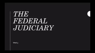 The Federal Judiciary