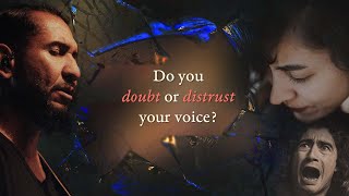 Vocal Vincibility - Do You Doubt Your Voice?