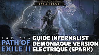 Guide Infernalist Démoniaque version Electrique (Spark)