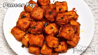 Simple \u0026 Tasty Paneer Fry/ Paneer Fry Recipe/ Paneer Recipes