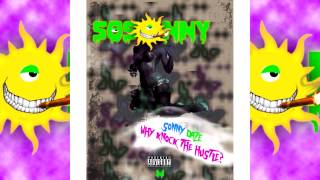 Sonny Daze - Why Knock The Hustle