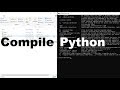 Compile Python Code [ .py to .c to .pyd ][ EXECUTABLE ][ Windows ][ Cython ]
