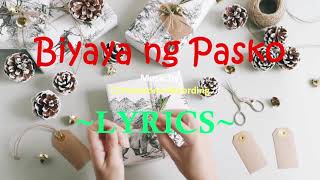 Biyaya ng Pasko with Lyrics