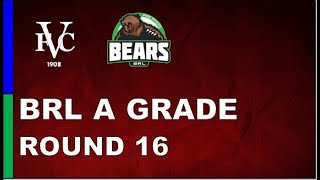 BRL A Grade - Round 16: Valleys Diehards v Pine Rivers Bears