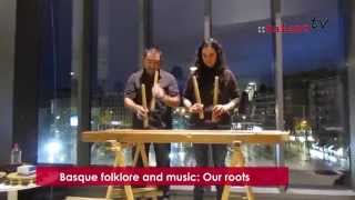 bizkaia:talent - Basque folklore and music: Our roots