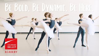 Be Bold. Be Dynamic. Be Here. | Colorado Ballet Academy