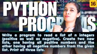 🔥Top Python Programs | Basic to Advanced | Full Python Series | LIST - P16